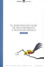 El Maravilloso Viaje de Nico Huehuetl A Traves de Mexico: ?Crees en los Milagros? = The Probability of Miracles