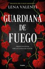 Guardiana de Fuego / The Guardian of Fire