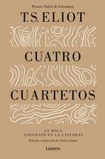 Cuatro Cuartetos / Four Quartets