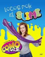 Locos por el slime : como se hace