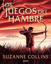 Los Juegos del Hambre (Edición Ilustrada) / The Hunger Games (Illustrated Editio N)