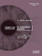 Problemas resueltos de matemática discreta