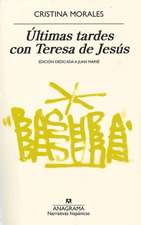 Ultimas Tardes Con Teresa de Jesús