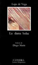 La Dama Boba: Edicion de Luis Inigo Madrigal