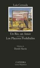 Un río, un amor ; Los placeres prohibidos