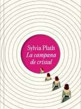 La Campana de Cristal. Edición Ilustrada / The Bell Jar (Illustrated Edition)