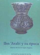 Ibn'Arabi y su época