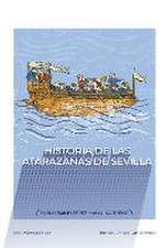 Historia de las atarazanas de Sevilla