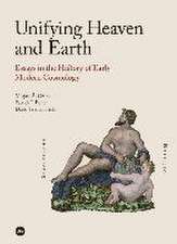 Unifying heaven and Earth : essays in the history of early modern cosmology