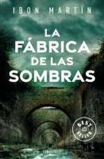 La fabrica de las Sombras