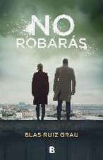 No Robarás / You Will Not Steal