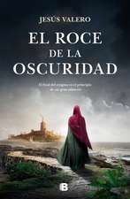 El Roce de la Oscuridad / The Touch of Darkness