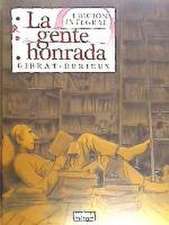 La gente honrada