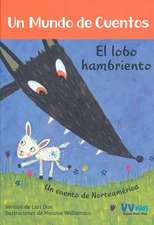 El Lobo Hambriento