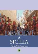 Devolví a Sicilia