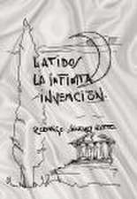 LATIDOS, LA INFINITA INVENCIÓN