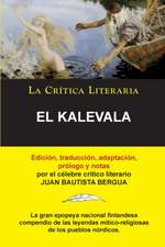 El Kalevala; Coleccion La Critica Literaria Por El Celebre Critico Literario Juan Bautista Bergua, Ediciones Ibericas: Los Tratados O Moralia, Coleccion La Critica Literaria Por El Celebre Critico Literario Juan Bautista Bergua, Edicione