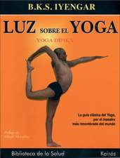 Luz Sobre el Yoga: Yoga Dipika