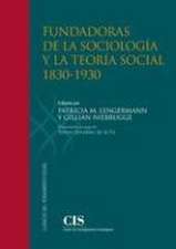 Fundadoras de la sociología y la teoría social, 1830-1930