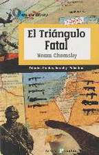 El triángulo fatal : Estados Unidos, Israel y Palestina