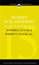 Mujeres en el ministerio: Cuatro puntos de vista