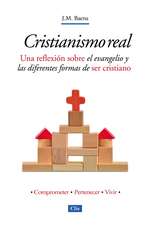 Cristianismo real: Una reflexión sobre el evangelio y las diferentes formas de ser cristiano