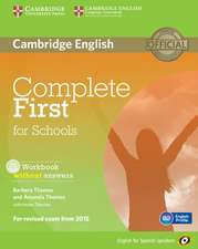 Complete First for Schools for Spanish Speakers Workbook without Answers with Audio CD