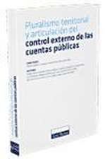 Pluralismo territorial y articulación del control externo de las cuentas públicas