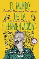 El mundo de la fermentación