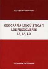 Geografía lingüística y los pronombres le, la, lo