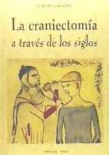 La craniectomía a través de los siglos