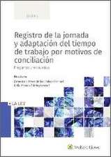 Registro de la jornada y adaptación del tiempo de trabajo por motivos de conciliación : preguntas y respuestas