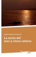 La Secta del Mar y Otros Relatos: 1970-1998