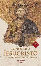 Conocer a Jesucristo: Una responsabilidad para los cristianos