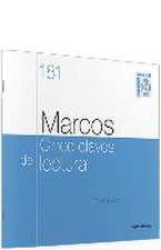 Marcos : cinco claves de lectura : cuaderno bíblico 181