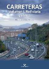 Carreteras I : red viaria y tráfico