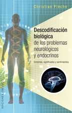 Descodificacion Biologica de Los Problemas Neurologicos Y Endocrinos