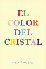 El Color del Cristal