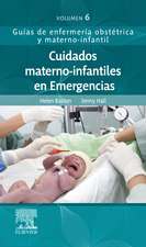 Cuidados materno-infantiles en emergencias : guías de enfermería obstétrica y materno-infantil