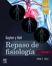 Guyton y Hall. Repaso de fisiología médica