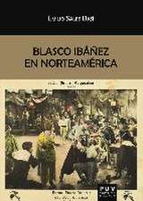 Blasco Ibáñez en Norteamérica