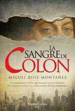 La sangre de Colón (Columbus' blood - Spanish Edition)