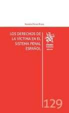 Los Derechos de la Víctima en el Sistema Penal Español