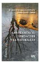 San Francisco, Verdaguer y la naturaleza