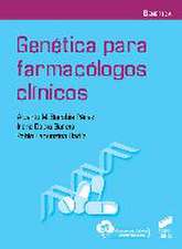 Genética para farmacólogos clínicos