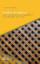 Tráfico de saberes : agencia femenina, hechicería e Inquisición en Cartagena de Indias, 1610-1614