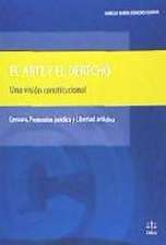 El arte y el derecho: una visión constitucional. Censura, protección jurídica y libertad artística