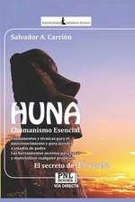 Huna : chamanismo esencial