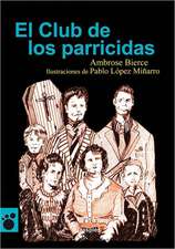 El Club de Los Parricidas: C Photo Volume 5