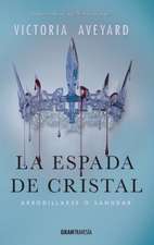 La espada de cristal. Arrodillarse o sangrar